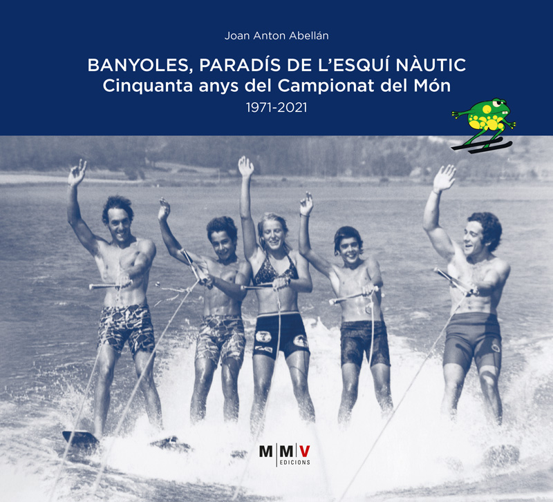 Banyoles paradís de l’Esquí Nàutic