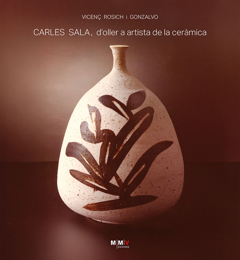 Carles Sala. D'oller a artista de la ceràmica